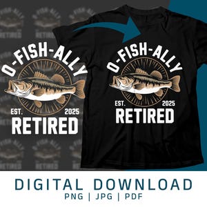 Officially O Fish Ally Retired 2025 SVG Fishing Fisher Man
