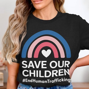 Save Our Children-T-shirt, T-shirt Stop Human Trafficking Awareness, T-shirt met hart-regenboogdesign, Empowerment-T-shirt, kleding van activisten