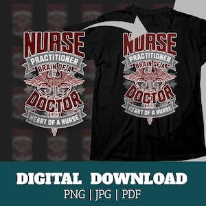 Nurse Practitioner Digital Design PNG, Nurse Brain of a Doctor Heart of a Nurse Graphic, Medical Professional Print