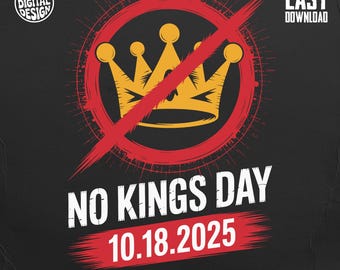 Arte digital "No Kings Day", 18/10/2025, cartel de protesta, archivo SVG, diseño de camiseta, pegatina, POD, uso comercial, descarga digital