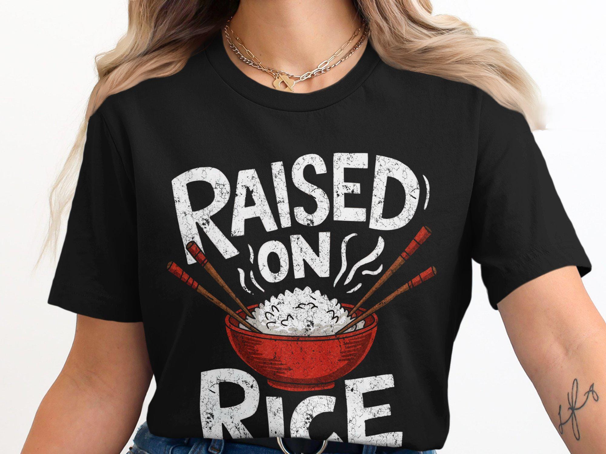 Raised on Rice Shirt
