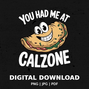 Happy Calzone Cartoon Illustration Digital Print, Printable Image for Print on Demand Products, Funny cartoon calzone Art Decor