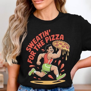 Funny Workout Shirt, Sweatin For The Pizza Shirt, Fitness Lover Tee, Gym Humor T-Shirt, Pizza Lover Workout Top