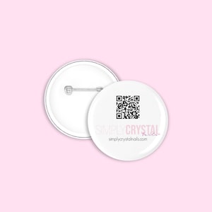 Custom Pin Buttons! 2&quot;, 1.5&quot; & 1&quot; Buttons! Business Pins, Backpack Buttons, Personalized Buttons, Logo Buttons, QR Buttons, Company Buttons!