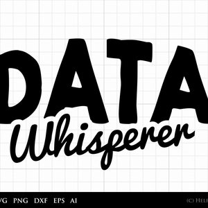Daten analytiker SVG, Daten Whisperer Grafik Clipart - für den kommerziellen und persönlichen Gebrauch