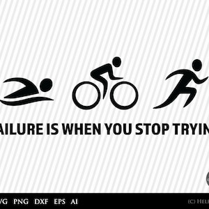 Triaillon SVG, Misserfolg ist, wenn du aufhörst zu versuchen, Clipart, Schneidedatei, Ironman Triangle, lustiges Design, Tricycle Silhouette - svg Dateien für Cricut