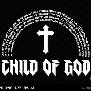 Christliche SVG, Kind Gottes SVG, Schriften sv Glaube SVG, inspirierende SVG, Bibel Vers svg, christliche SVG, biblische svg, Schriften SVG