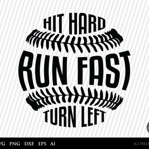 Honkbal SVG illustraties, Hit Hard Run Fast Turn Left Svg - honkbal SVG gesneden bestanden voor cricut, nummerbundel png voor sport en jersey