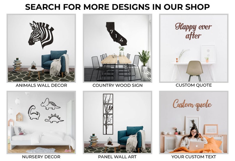 May include: A collage of images showcasing different wall decor options, including animal silhouettes, a state-shaped wooden sign, a custom quote, a dinosaur nursery decor, a panel wall art, and a custom text design.