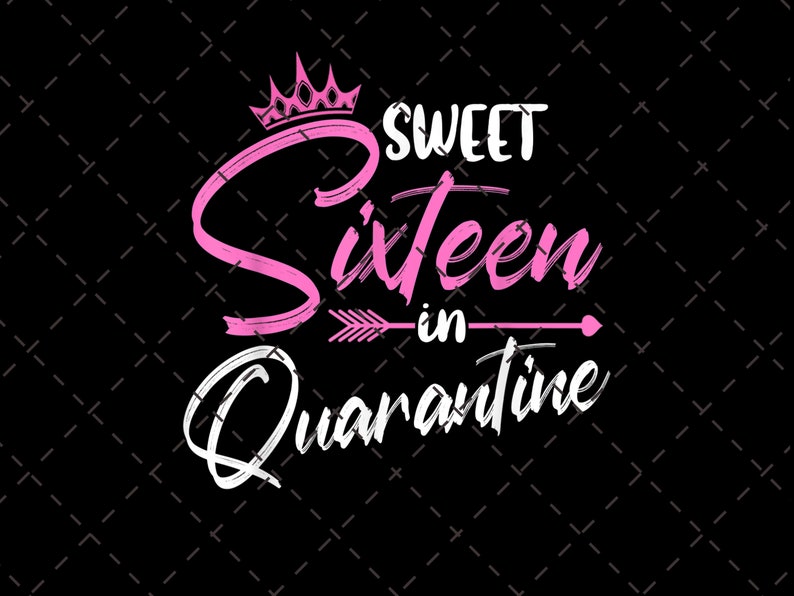 Download Sweet Sixteen In Quarantine Png Sweet 16 In Quarantine Png ...
