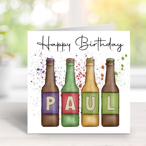 Personalised birthday card for men, beer bottle birthday card, 18th birthday card, 21st birthday, card for him