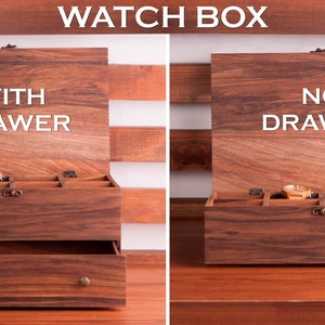 May include: Two wooden watch boxes, one with a drawer and one without. Both boxes have a hinged lid and are made of dark wood with a wood grain pattern. The box with the drawer has the text "WITH DRAWER" on the lid, and the box without the drawer has the text "NO DRAWER" on the lid.