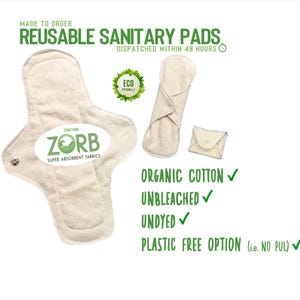 Puede incluir: Imagen de compresas sanitarias reutilizables hechas de algodón orgánico. Las compresas no están blanqueadas ni teñidas, con una opción sin plástico. La imagen incluye el texto "Zorb Super Absorbent Fabrics" y "Reusable Sanitary Pads".