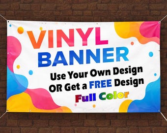 Custom Vinyl Banner, Personalized Indoor Outdoor Banner, Birthday Party, Event, Business Sign, Waterproof Print, Free Design Included
