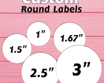 Custom Round Stickers, Personalized Round Labels, Custom Printed Logo Stickers, High-Quality Label Stickers, Logo Stickers, Round Labels