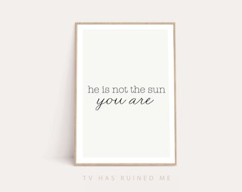he is not the sun you are custom canvas friend gift Greys anatomy canvas wall art room decor he is not the sun you are custom canvas friend gift Greys anatomy canvas wall art room decor