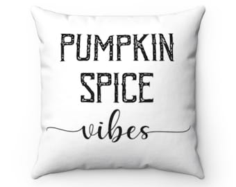 Pumpkin Spice Vibes, Latte, Fall, Thanksgiving, Pumpkins Polyester Square Pillow - 4 Sizes Available - DOUBLE-SIDED