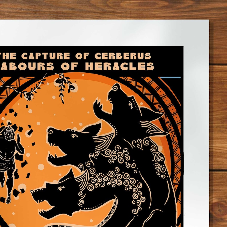 May include: A black and orange illustration of the Greek mythological creature Cerberus, a three-headed dog, with the text "The Capture of Cerberus Labours of Heracles".