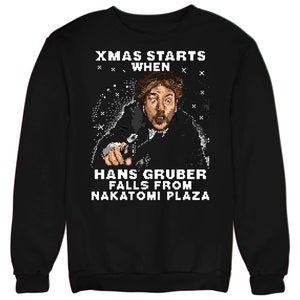 Hans Gruber Christmas Sweatshirt Holiday Jumper Adults & Kids Gift Present