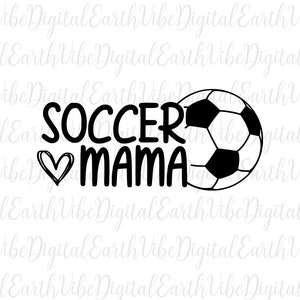 Soccer Mama SVG // Soccer SVG