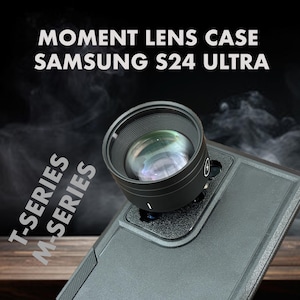 May include: Black Moment lens case for Samsung S24 Ultra. The image shows a close-up of the lens attached to the phone case. The text on the image reads "Moment Lens Case Samsung S24 Ultra" and "T-Series M-Series".