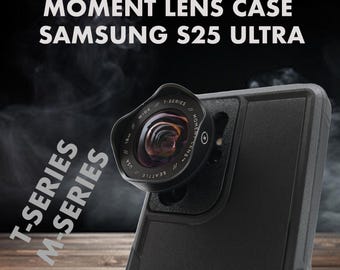 Samsung S25 Ultra - Moment Lens Phone Case (M or T-Series)