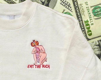 Eat The Rich Limited Edition Sweatshirt by Artist Cara Corder x The Resin Collection