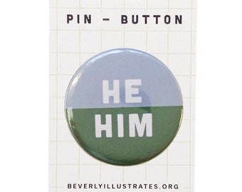 Pronoun Pin Button | He/Him | Customize pronoun pin | Pronoun pin badge | Back to school