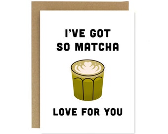 Matcha Love Valentines Day Greeting Card | Cute Greeting Card | Gifts for friends | Gifts for Him | Gift for Her |