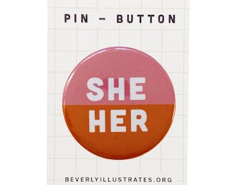 Pronoun Pin Button | She/Her | They/Them | He/Him | Customize pronoun pin | Pronoun pin badge | ANY PRONOUNS