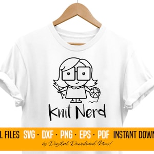 Tricot Nerd, SVG, DXF Files, Téléchargement numérique instantané pour Cricut ou Silhouette, PNG, Cut File, Wall Decor, Car Decal