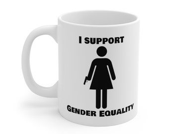 2nd Amendment Gender Equality White Ceramic Mug