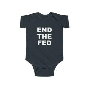 Funny Political Protest Onesie,End the Fed,Ron Paul Libertarian,Infant Fine Jersey Bodysuit