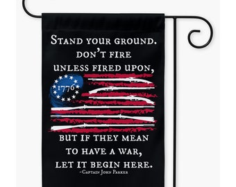 Patriotic Founding Fathers Yard Flag,Stand Your Ground,John Parker,Revolutionary War,Betsy Ross Flag