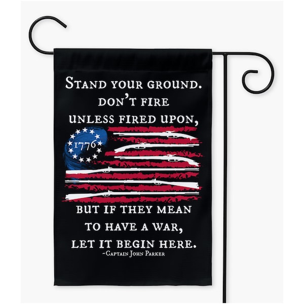 Patriotic Founding Fathers Yard Flag,Stand Your Ground,John Parker,Revolutionary War,Betsy Ross Flag