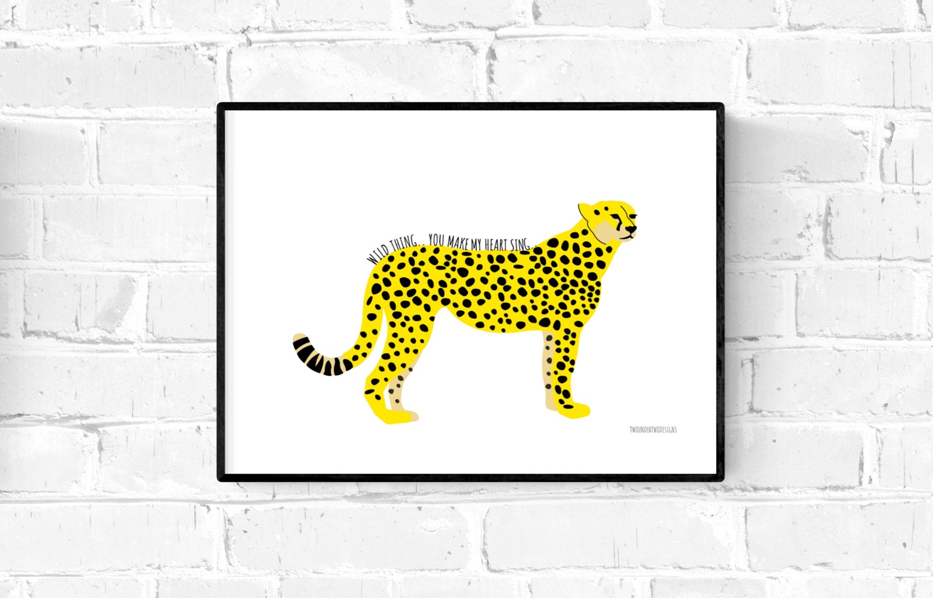 wild thing you make my heart sing print wild thing you make my heart sing print