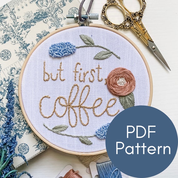 But First, Coffee Cross Stitch Pattern PDF - Coffee Embroidery