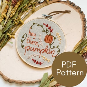 PDF Pattern, Hey There Pumpkin, Fall Embroidery, Embroidery Pattern, Video Tutorials