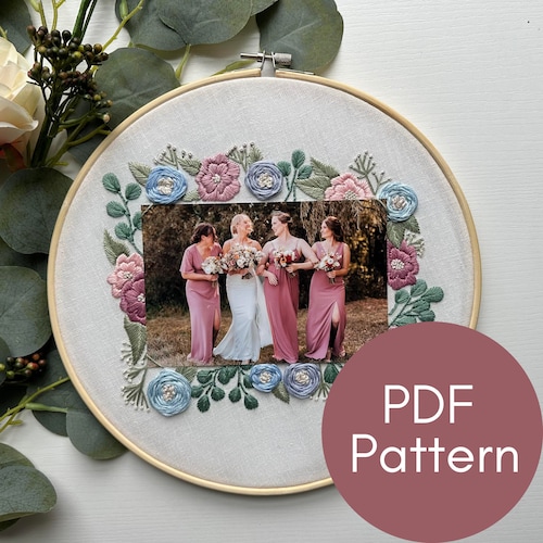 PDF Pattern, Floral Embroidery, 4x6" Frame, Roses, Peonies, Wedding Photo, Bridesmaid Gift, Embroidery Pattern