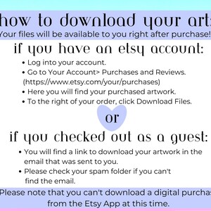 Pu&ograve; includere: Una grafica blu chiaro e rosa con istruzioni su come scaricare l'arte digitale acquistata su Etsy. La grafica include il testo "how to download your art" e "if you have an etsy account" e "if you checked out as a guest".
