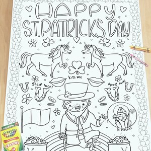 May include: Black and white St. Patrick's Day coloring page with the text "HAPPY ST. PATRICK'S DAY". Features include unicorns, shamrocks, a leprechaun, and the text "kiss me" and "good luck!". A box of crayons is in the corner.