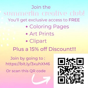Pode incluir: Um fundo degrad&ecirc; rosa e amarelo com bolinhas brancas. O texto diz "Join the summerlin creative club! You'll get exclusive access to FREE &bull; Coloring Pages &bull; Art Prints &bull; Clipart Plus a 15% off Discount!!! Join by going to: https://bit.ly/3xuhXM6 Or scan this QR code" com uma seta apontando para um c&oacute;digo QR preto e branco.