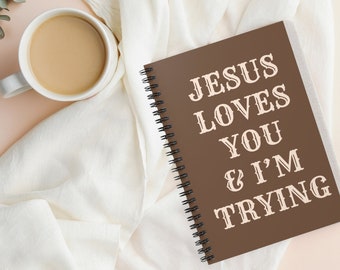 Jesús te ama y estoy intentando Cuaderno / Diario cristiano de inspiración / Cuaderno de fe / Jesús te ama recordatorio / Cuaderno de colores naturales