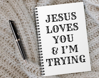 Jesús te ama y estoy intentando Cuaderno / Diario cristiano de inspiración / Cuaderno de fe / Jesús te ama recordatorio / Cuaderno blanco