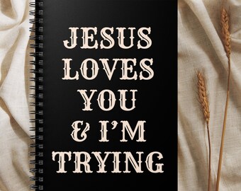 Jesús te ama y estoy intentando Cuaderno / Diario cristiano de inspiración / Cuaderno de fe / Jesús te ama recordatorio / Cuaderno negro