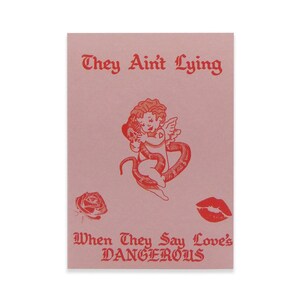 Kaart Ain't Love Dangerous