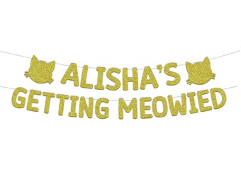 Glitter Getting Meowied Banner with Cats - Lots of Color Choices - Cute Cat Bachelorette Party Garland, Cat Bach Wall Decorations