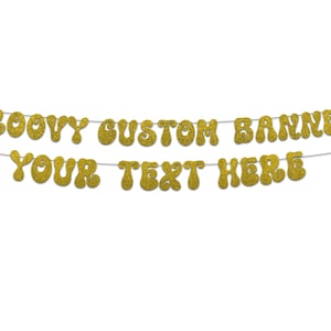 Groovy Custom Banner - Your Text, Lots of Colors - Personalized Glitter Party Decorations, Customizable Name Banner, Photo Backdrop Words
