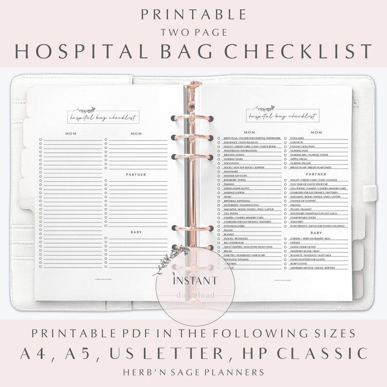 May include: Printable two-page hospital bag checklist in a white and rose gold color scheme. The checklist is divided into three sections: Mom, Partner, and Baby. Each section has a list of items to pack for the hospital stay. The checklist is designed for a binder and has a title that reads 'Hospital Bag Checklist'.