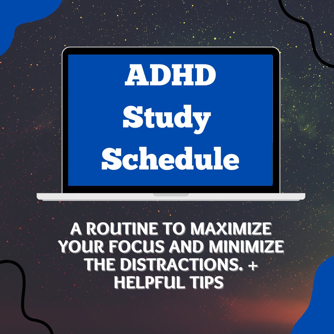 Adhd Study Schedule